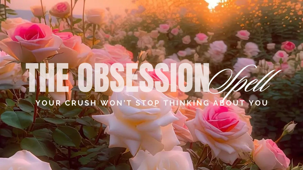 The Obsession Spell